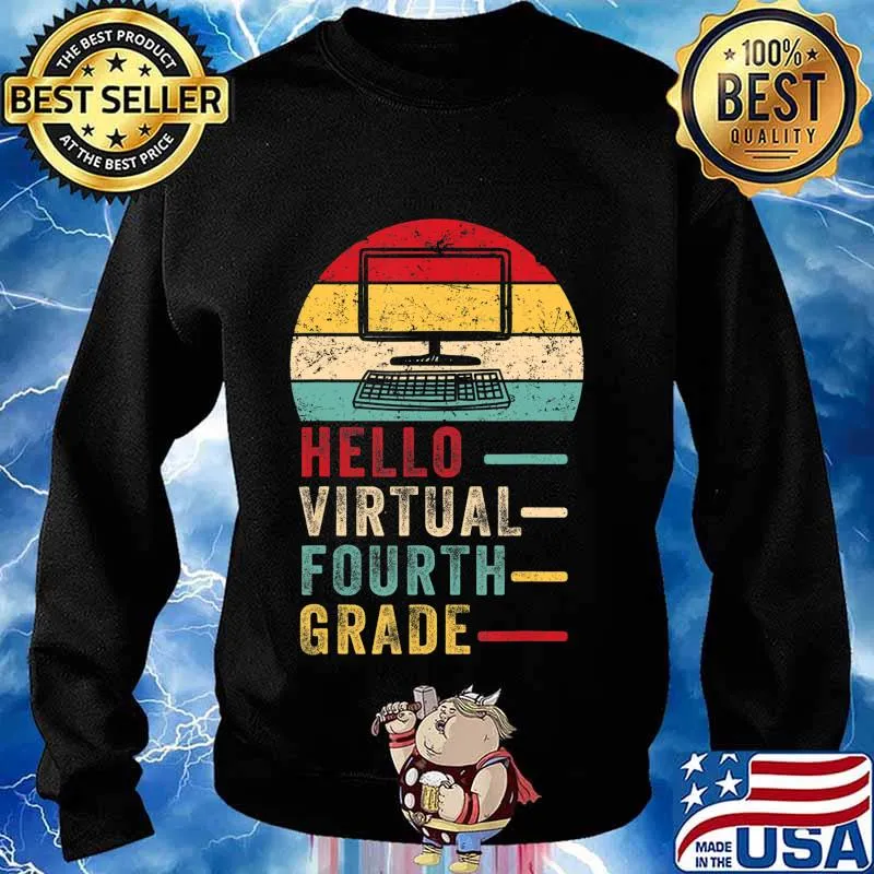 Th Hello Virtual Fourth Grade Costume First Day Of School T-Shirt Sweater