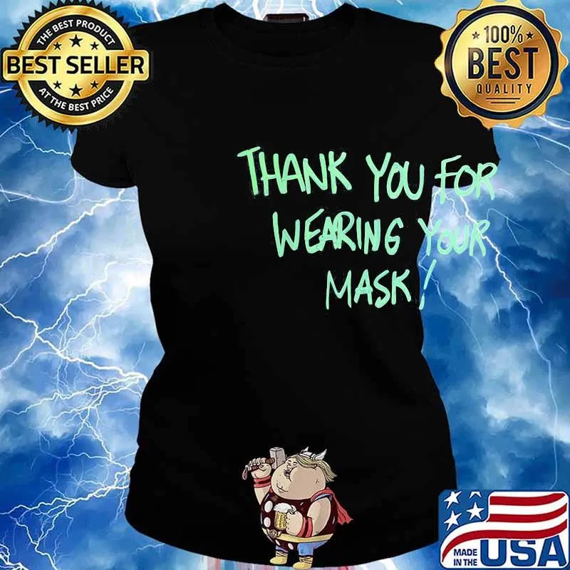 Thank you for wearing your mask s Ladies tee