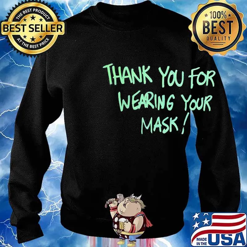 Thank you for wearing your mask s Sweater
