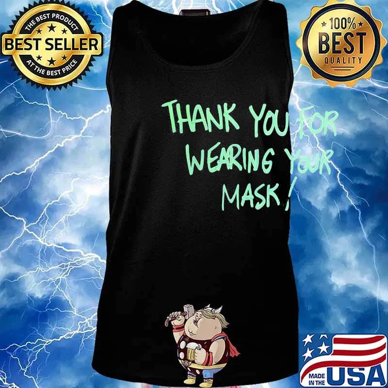 Thank you for wearing your mask s Tank top