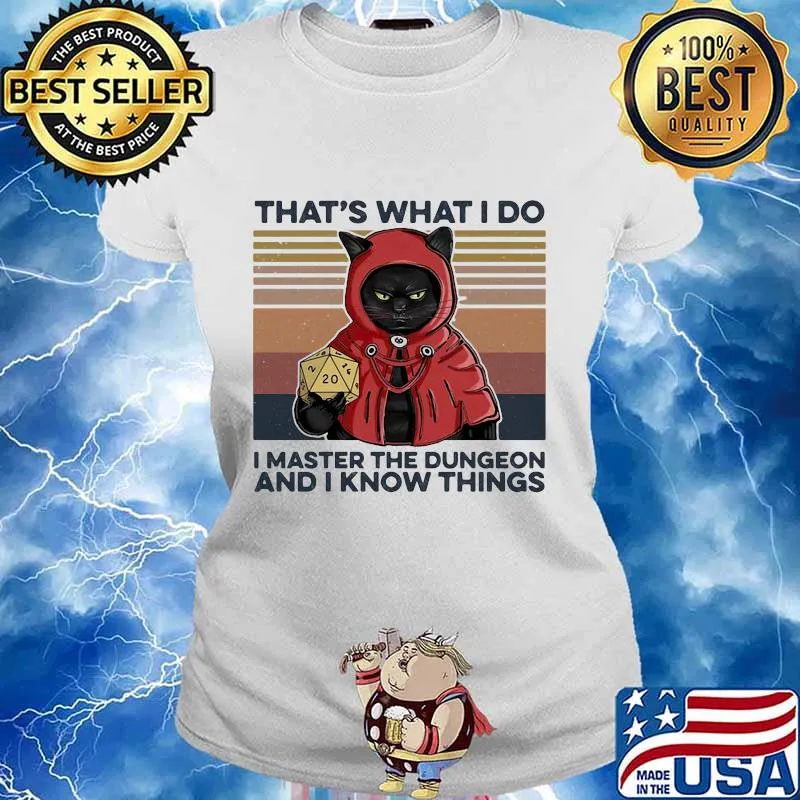 That's What I Do I Master The Dungeon And I Know Things Black Cat Vintage Retro Shirt Ladies tee