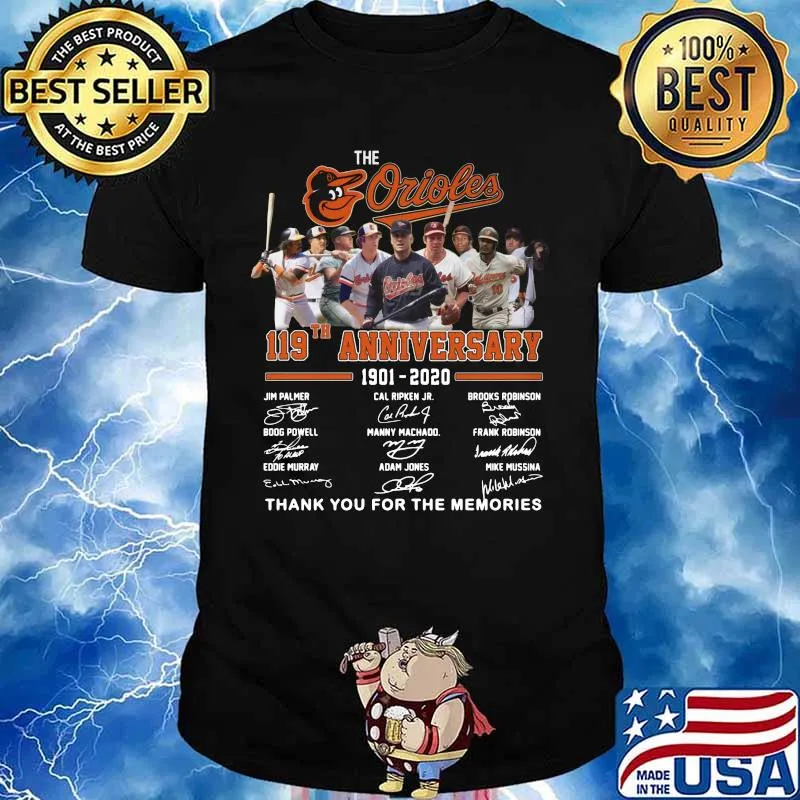 The baltimore orioles 119th anniversary 1901 2020 thank you for the memories signatures shirt