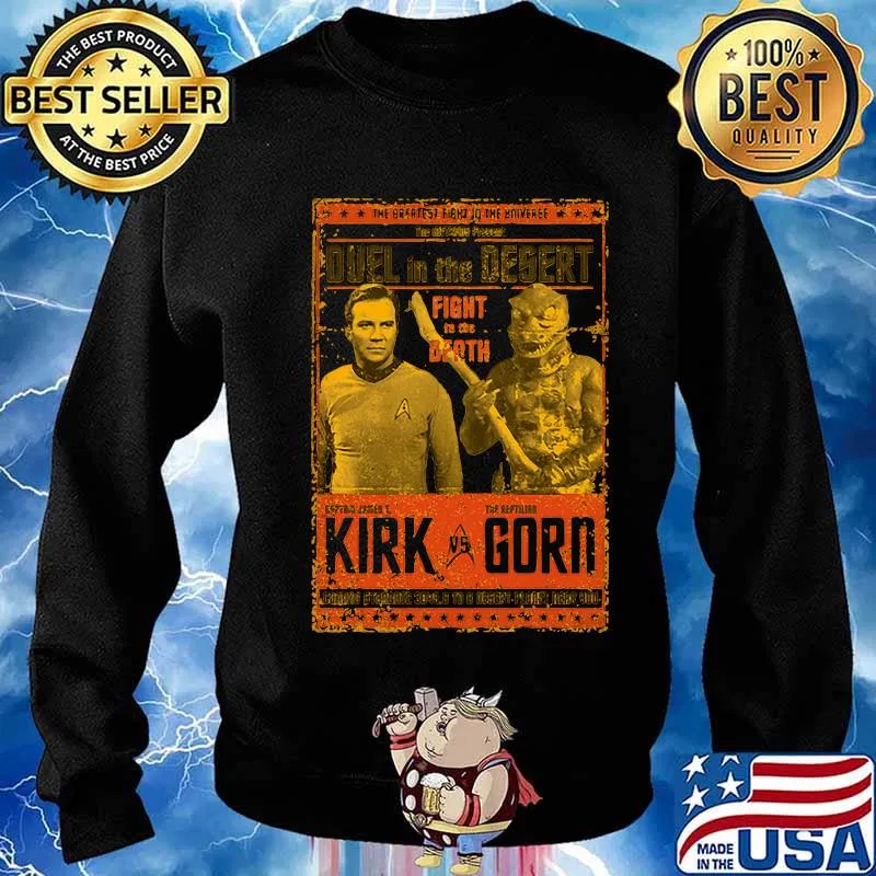 The breatest fight in the azn verge duel in the desert fight to the death kirk vs gorn s Sweater