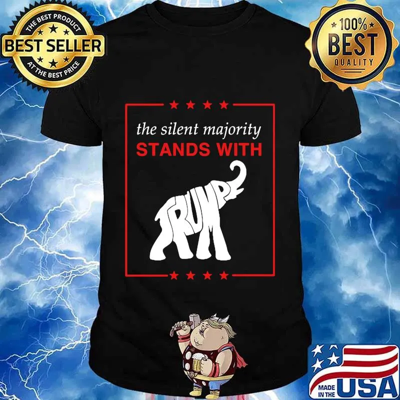 The Silent Majority Stands With Trump Elephant Shirt