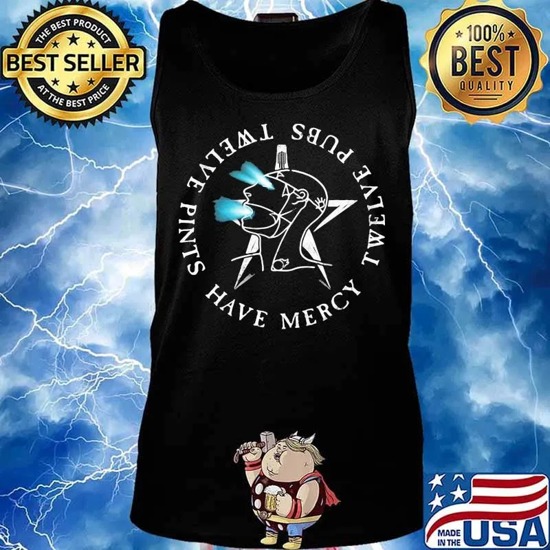 The sisters of mercy twelve pints have mercy twelve pubs s Tank top