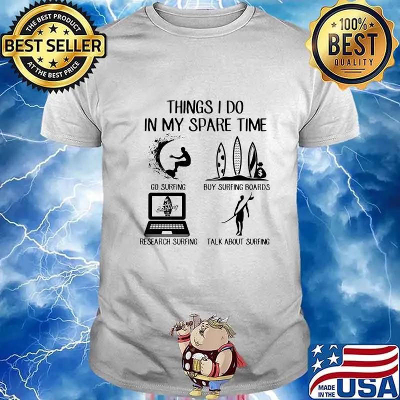 Things I Do In My Spare Time Surfing Shirt