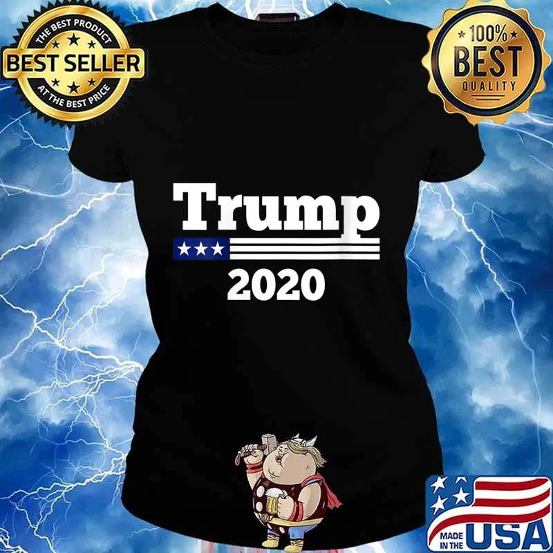 Trump 2020 Keep America Great Novelty Gifts And Apparel Shirt Ladies tee
