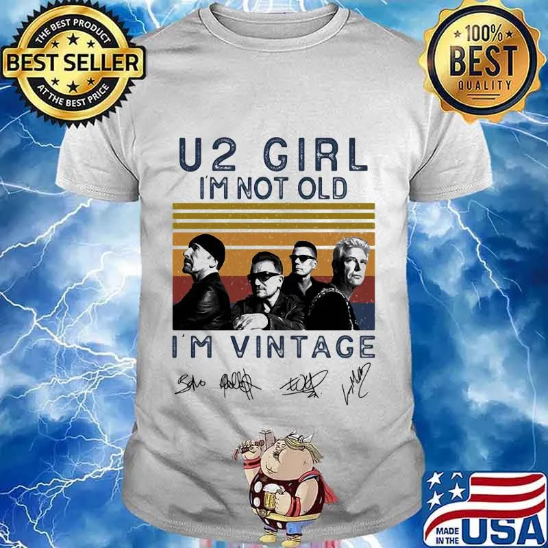 U2 girl i'm not old i'm vintage retro signatures shirt