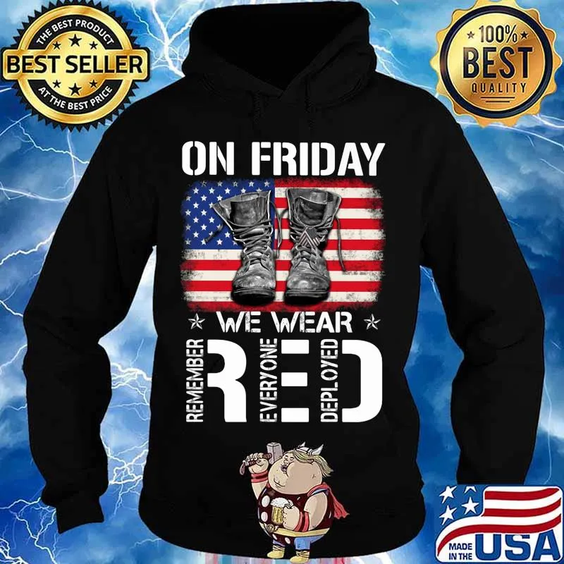 Veteran on friday we wear red remember everyone deployed american flag independence day s Hoodie