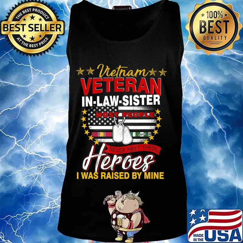 Vietnam Veteran In-Law-Sister Raised By My Hero Tee Veteran T-Shirt Tank top