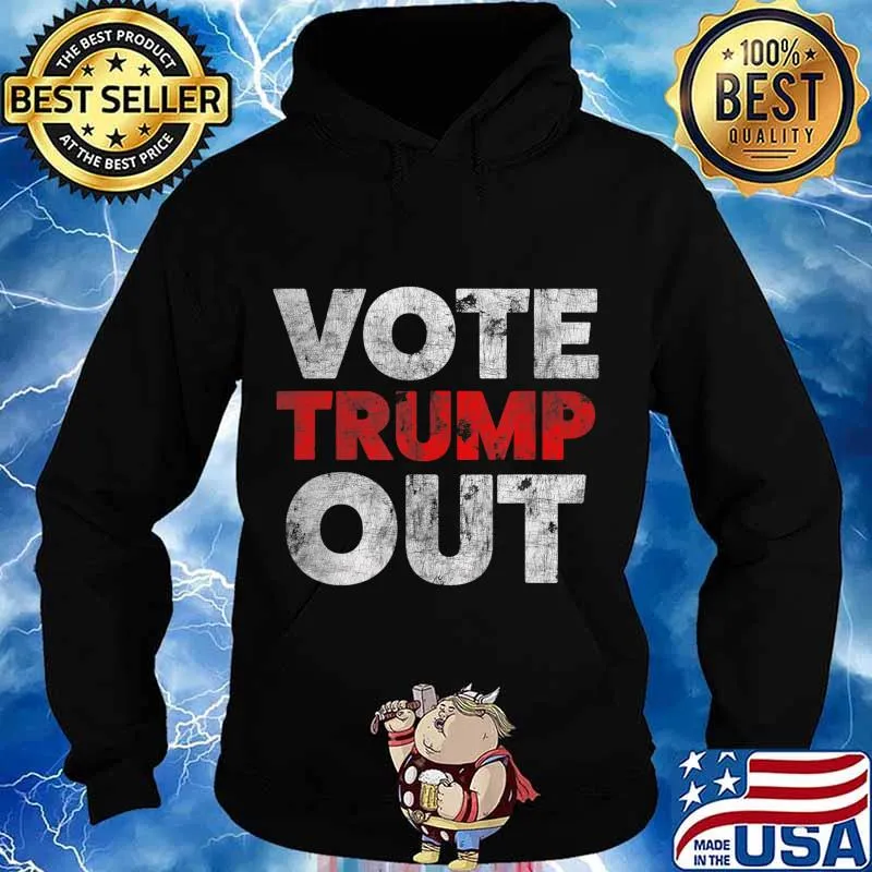 Vote Red Trump Out and Promote Change to Save America T-Shirt Hoodie