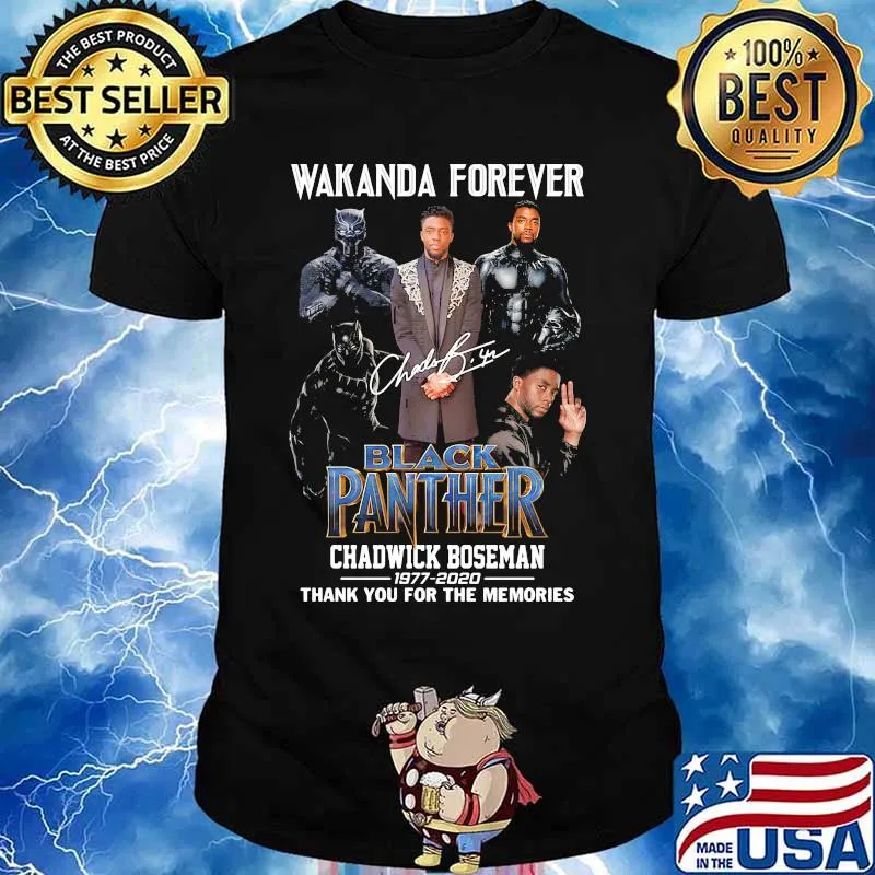 Wakanda forever black panther rip chadwick Boseman 1977 2020 thank you for the memories signature shirt