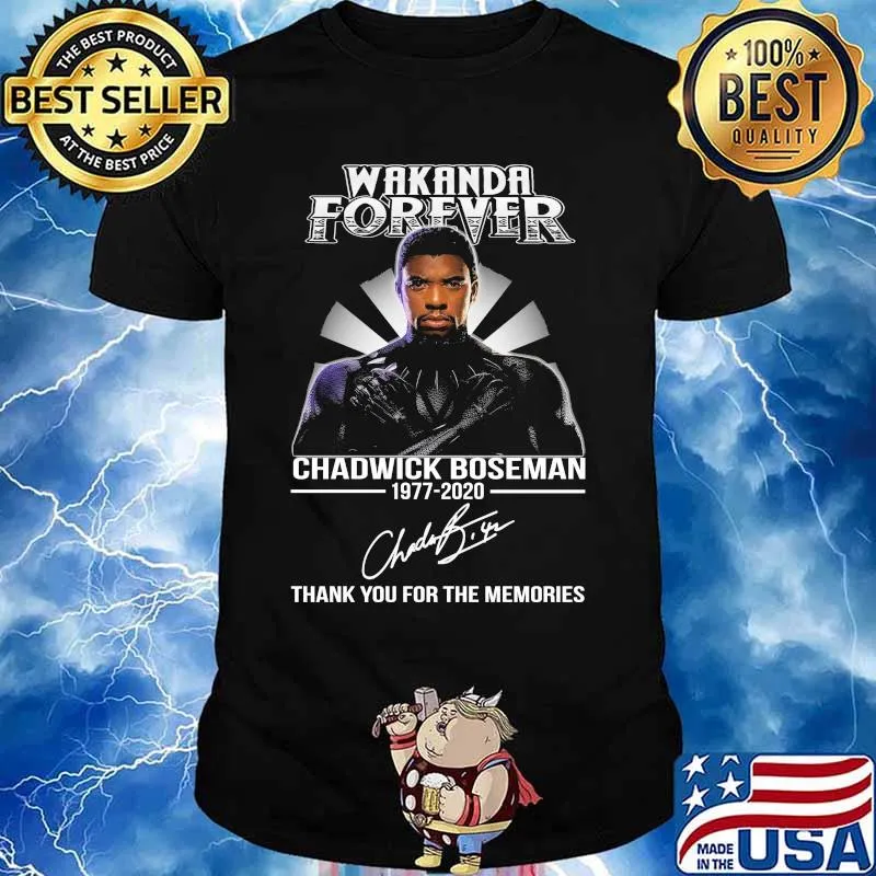 Wakanda forever black panther rip chadwick Boseman rest in peace 1977 2020 thank you for the memories signature light shirt