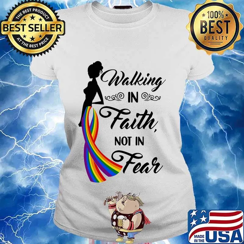 Walking in the faith not in fear Rainbow cancer awareness s Ladies tee