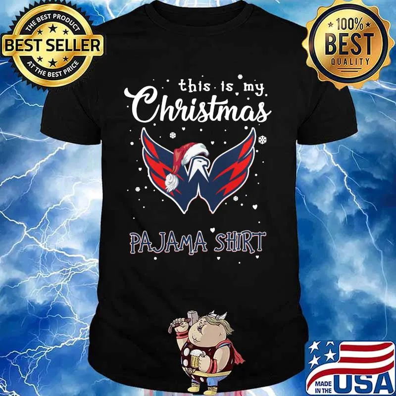 Washington capitals this is my christmas pajama shirt