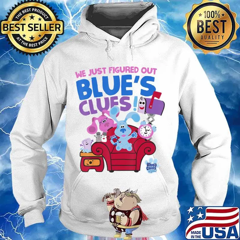 We just figured out blue's clues and you group s Hoodie