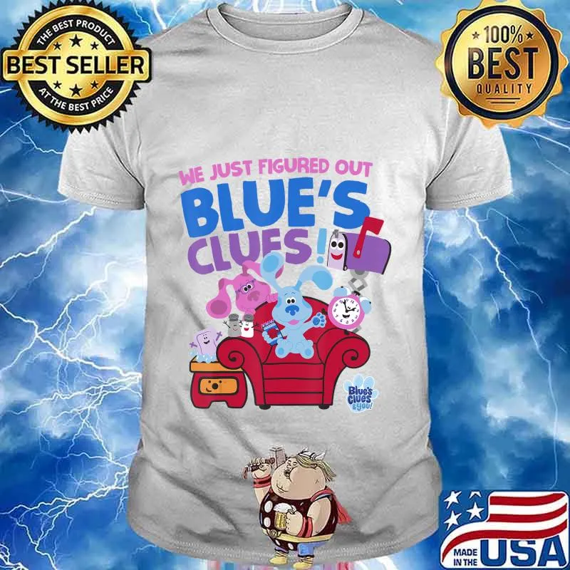 We just figured out blue's clues and you group shirt