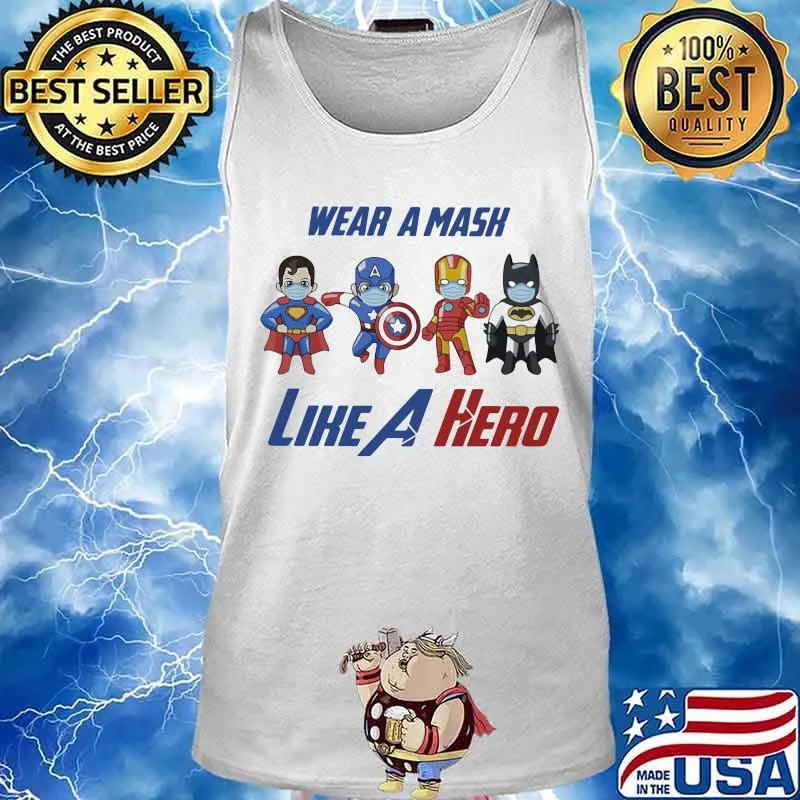 Wear a mask like a hero s Tank top
