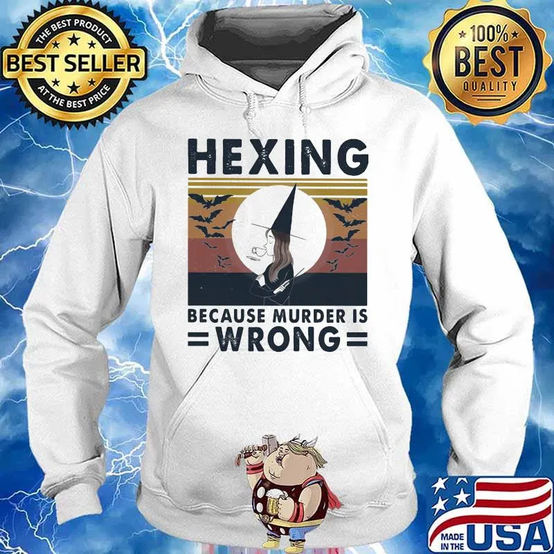 Witch hexing because murder is wrong vintage retro s Hoodie