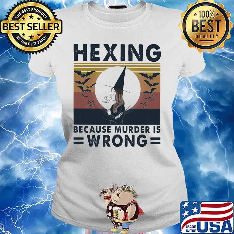 Witch hexing because murder is wrong vintage retro s Ladies tee