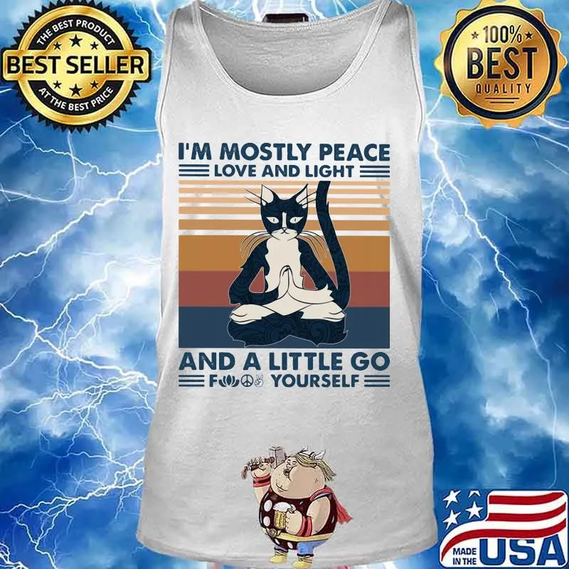 Yoga cat i'm mostly peace love and light and a little go fuck yourself vintage retro s Tank top