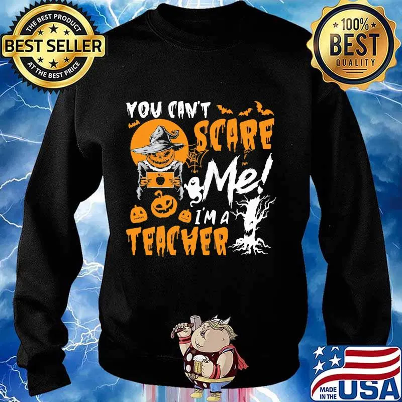 You can't scare me I'm a teacher Halloween Pumpkin switch s Sweater