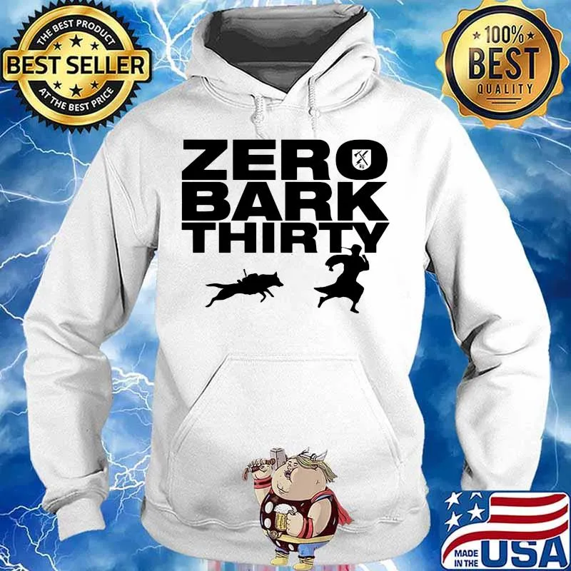 Zero bark thirty dog s Hoodie