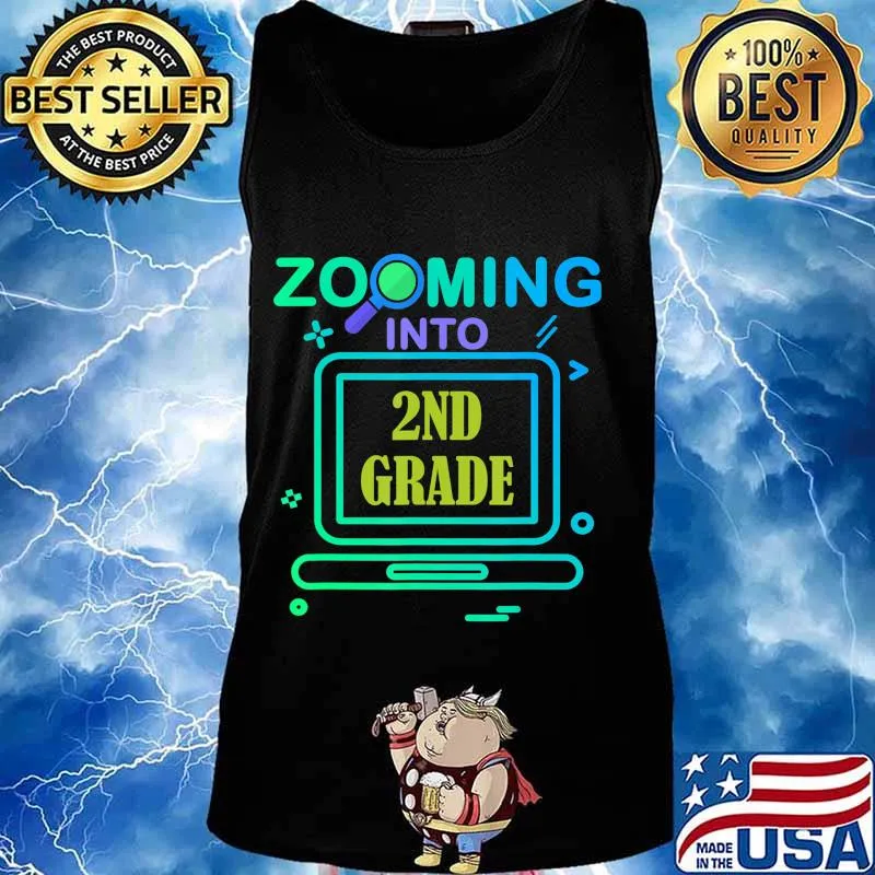 Zooming Into 2nd Grade Virtual Back to School second grade T-Shirt Tank top