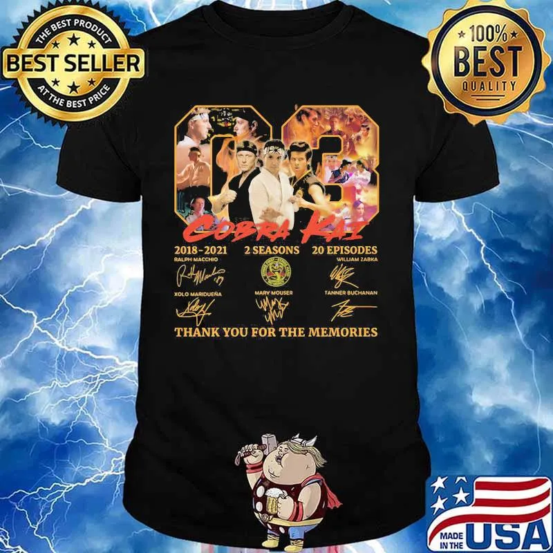 03 cobra kai 2018 2021 2 seasons 20 episodes thank for the memories signatures shirt