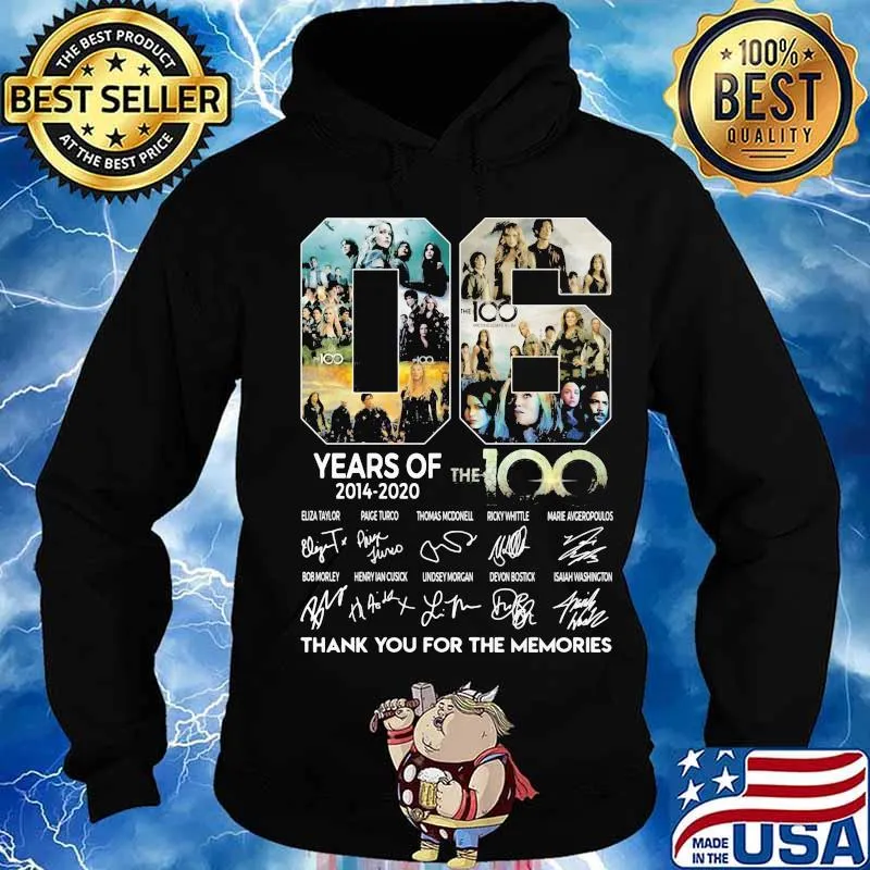 06 years of 2014 2020 the 100 thank for the memories signatures s Hoodie