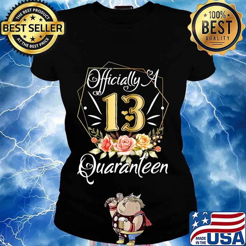 13th Birthday Officially a Quaranteen 13 Years Old T-Shirt Ladies tee
