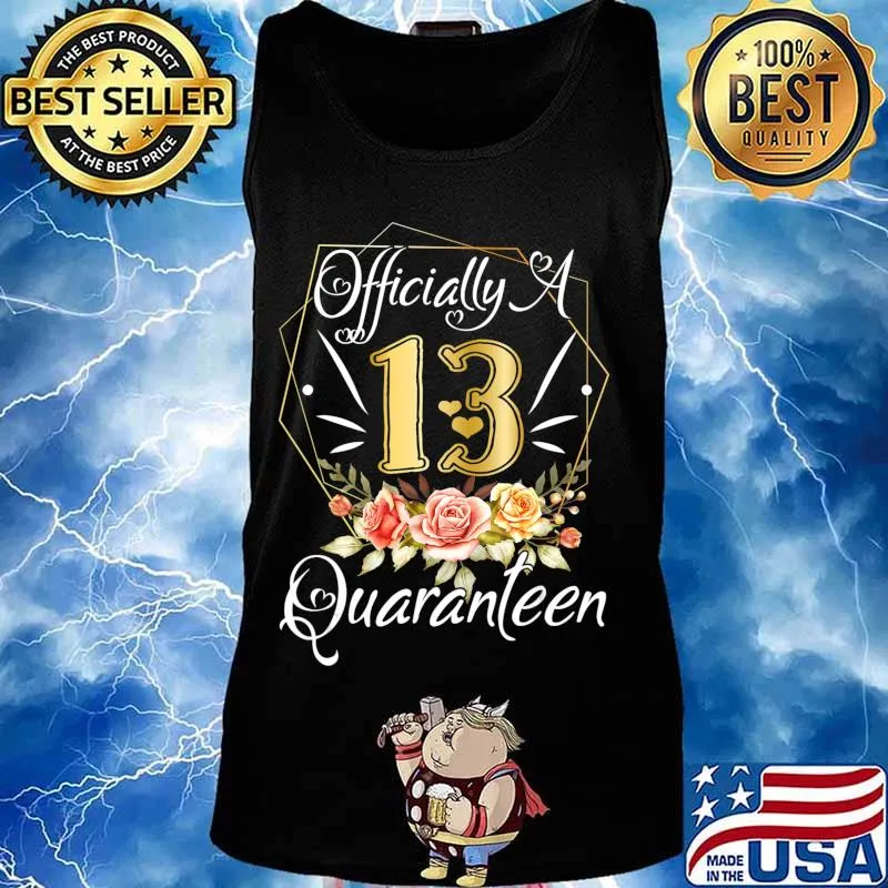 13th Birthday Officially a Quaranteen 13 Years Old T-Shirt Tank top