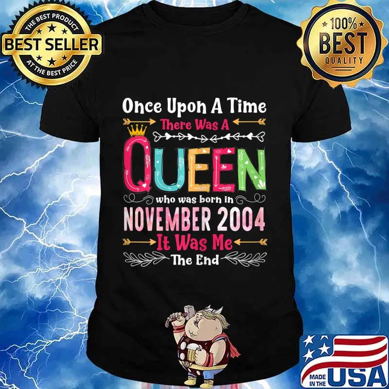 16 Years Birthday Girls 16th Birthday Queen November 2004 T-Shirt
