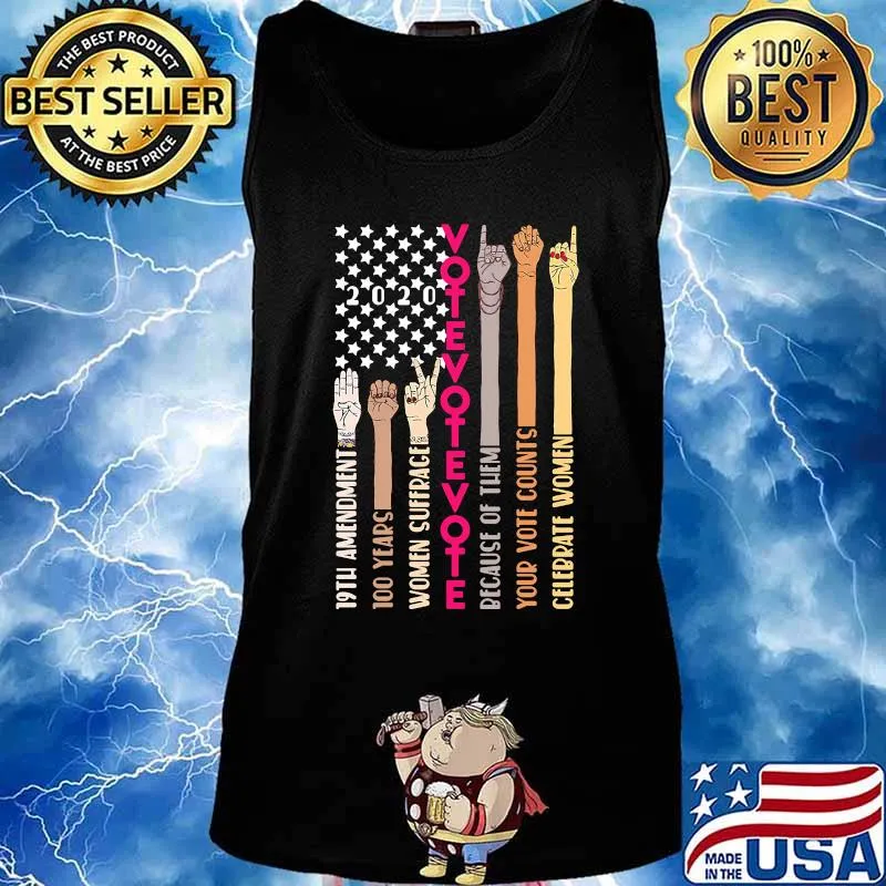 2020 19th Amendment 100 Years Women Suffrage Vote Because Of Them Your Vote Counts Celebrate Women Black Lives Matter Shirt Tank top