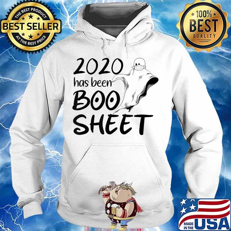 2020 Has Been Boo Sheet Shirt Funny Ghost in Mask Halloween T-Shirt Hoodie