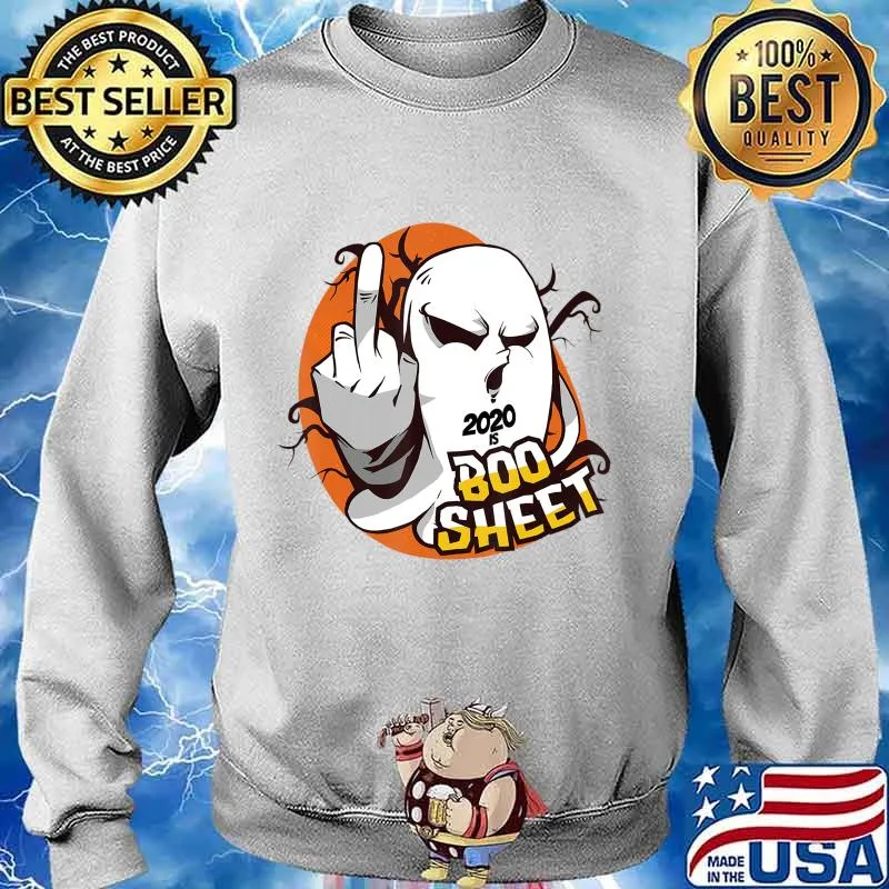 2020 is Boo Sheet Ghost Middle finger Halloween Statement T-Shirt Sweater
