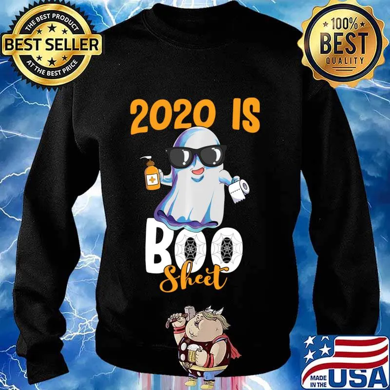 2020 is Boo Sheet Ghost wearing Sunglasses Halloween Shirt Sweater