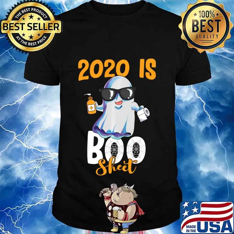 2020 is Boo Sheet Ghost wearing Sunglasses Halloween Shirt
