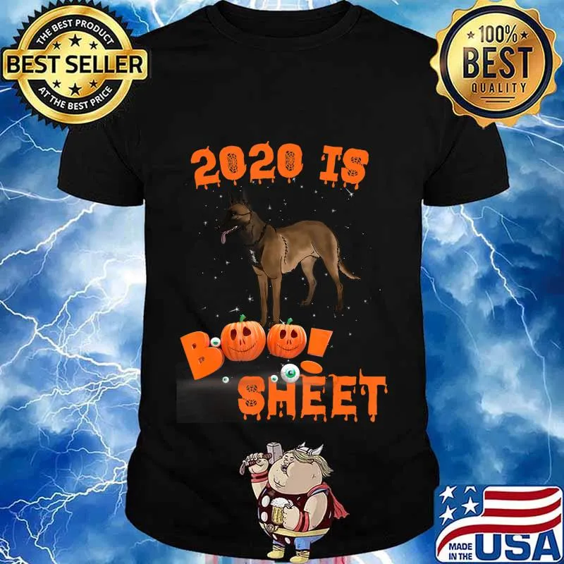 2020 Is Boo Sheet Halloween Belgian Malinois Dog Wear Mask T-Shirt