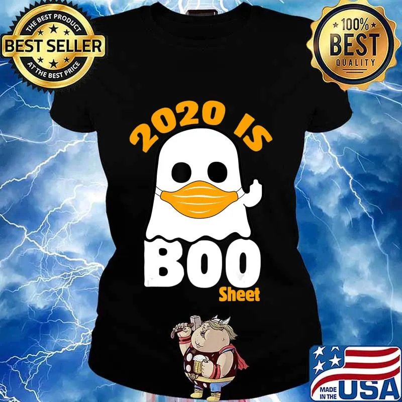 2020 Is Boo Sheet Halloween Ghost Wear Mask T-Shirt Ladies tee