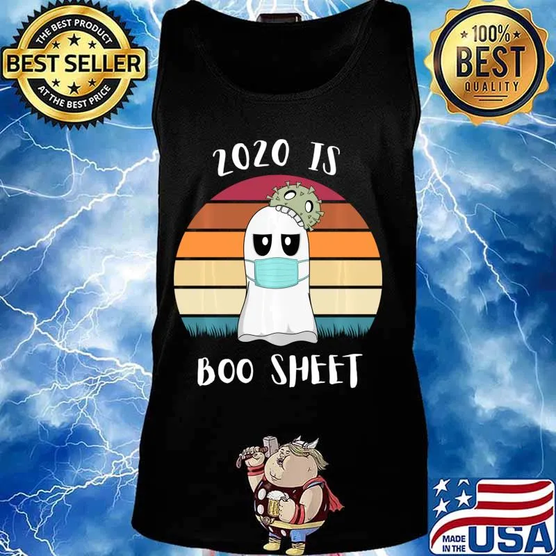 2020 Is Boo Sheet Halloween Tee Ghost Wear Mask Shirt Tank top