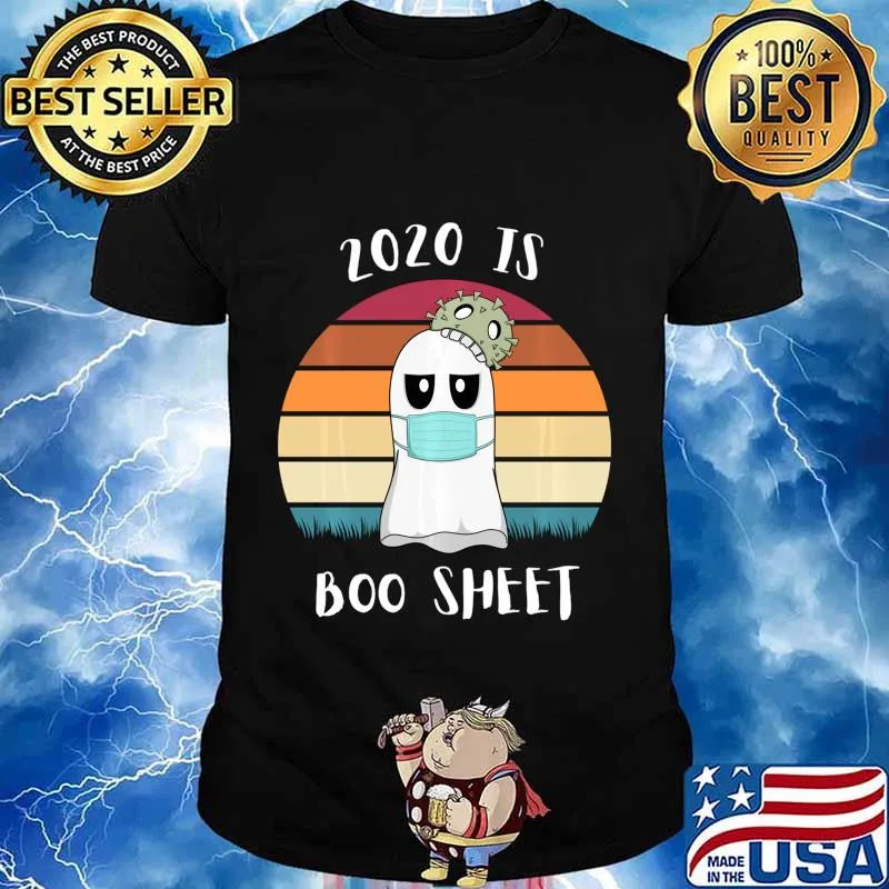 2020 Is Boo Sheet Halloween Tee Ghost Wear Mask Shirt