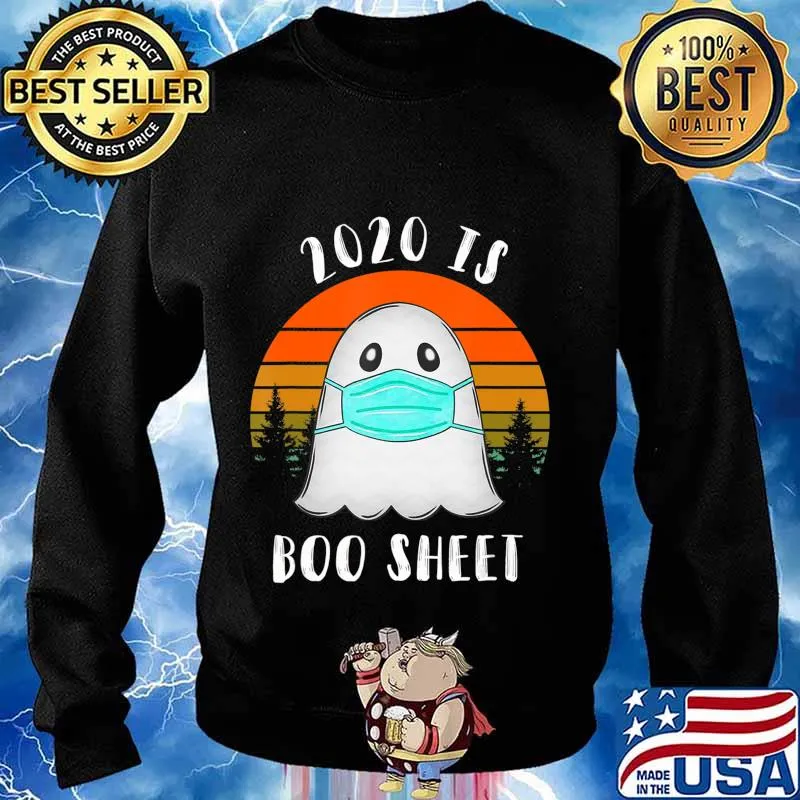 2020 Is Boo Sheet Halloween TShirt Ghost Wear Mask 2020 Gift T-Shirt Sweater