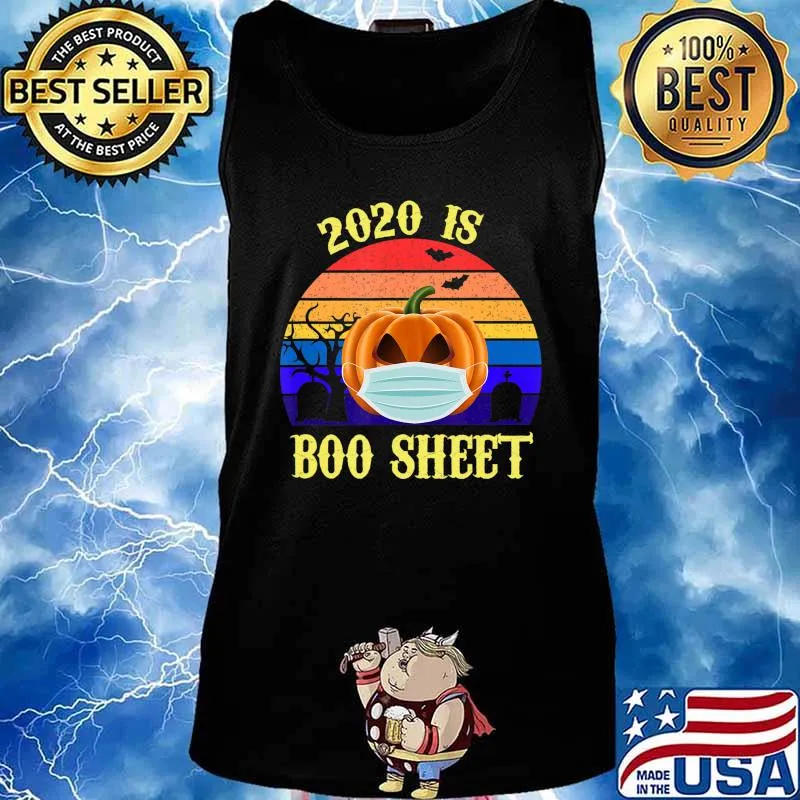 2020 Is Boo Sheet Retro Halloween Pumpkin Wearing A Mask T-Shirt Tank top