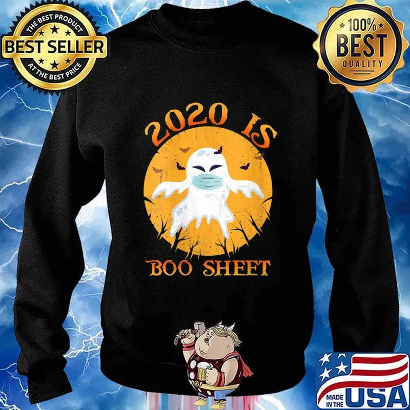 2020 Is Boo Sheet T-Shirt Ghost In Mask Funny Halloween Shirt Sweater