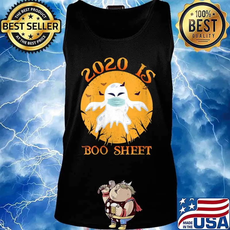 2020 Is Boo Sheet T-Shirt Ghost In Mask Funny Halloween Shirt Tank top