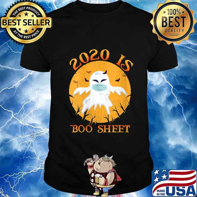 2020 Is Boo Sheet T-Shirt Ghost In Mask Funny Halloween Shirt