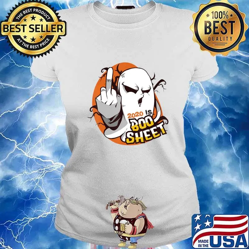 2020 Is Boo Sheet Tee Funny Halloween Ghost Gift Custome T-Shirt Ladies tee