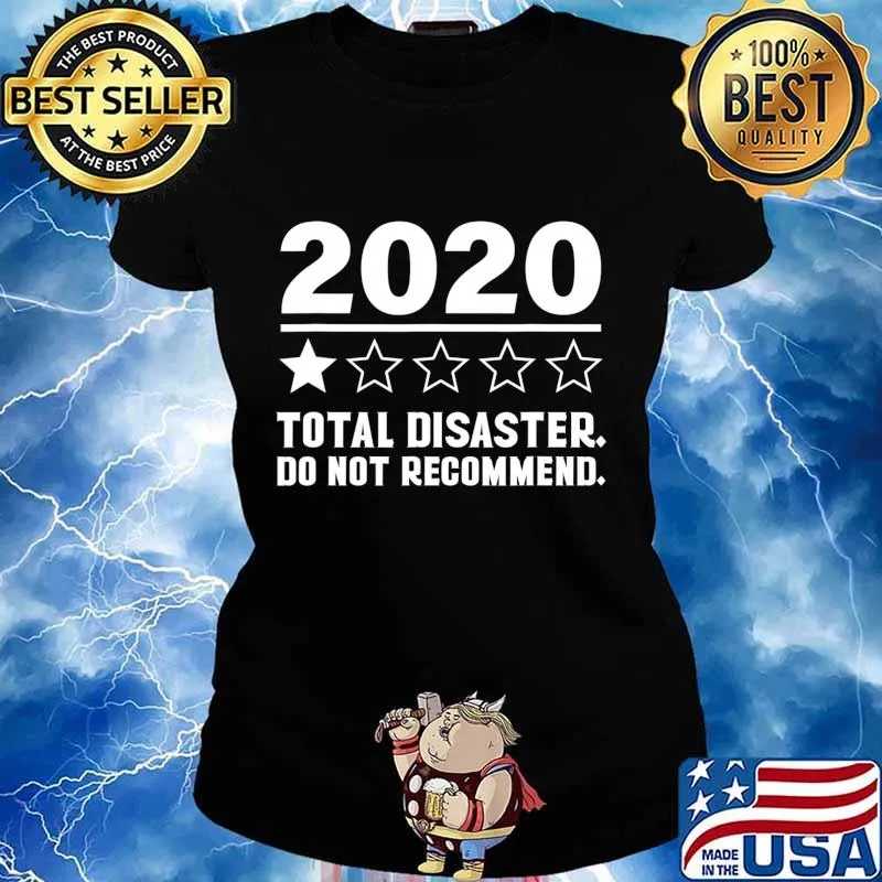 2020 One Star Total Disaster Do Not Recommend - 2020 Review T-Shirt Ladies tee