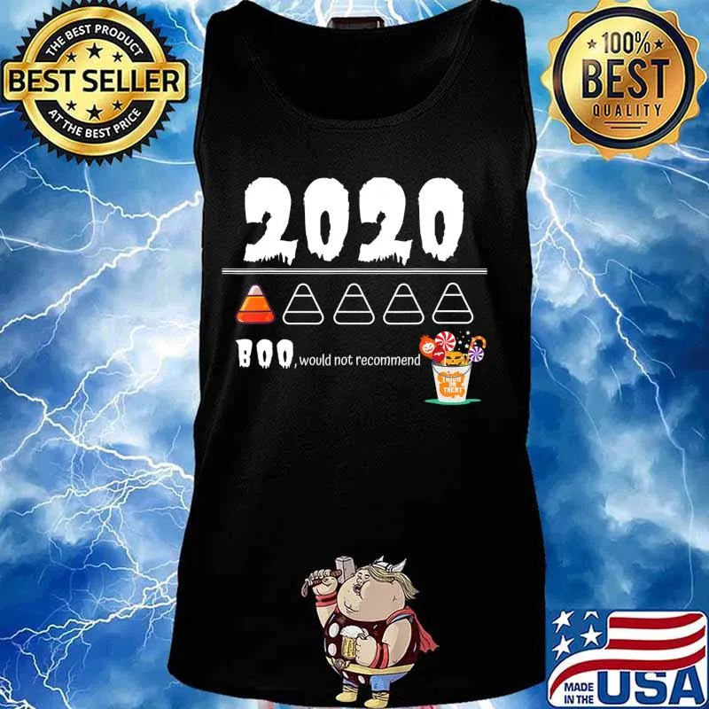 2020 Review - Boo Would Not Recommend Trick or Treat T-Shirt Tank top